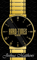 Hard Times: Once Was Blind