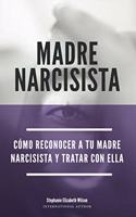 Madre Narcisista
