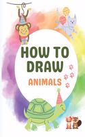 How to Draw Animals