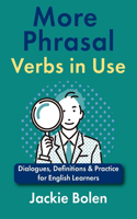 More Phrasal Verbs in Use