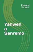 Yahweh a Sanremo: Sulla strada per Gerusalemme e Patmos