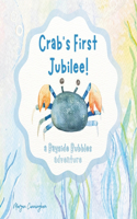 Crab's First Jubilee!
