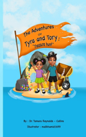 Adventures of Tyra and Tory