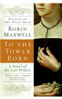 To the Tower Born