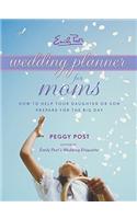 Emily Post's Wedding Planner for Moms