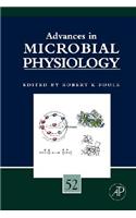 Advances in Microbial Physiology: Volume 52