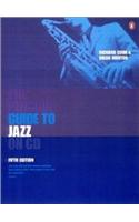 The Penguin Guide to Jazz on CD: (Penguin Reference Books S.)