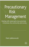 Precautionary Risk Management