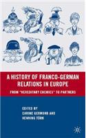 History of Franco-German Relations in Europe