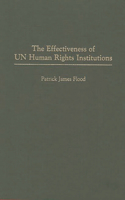 Effectiveness of Un Human Rights Institutions