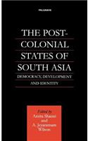 Post-Colonial States of South Asia