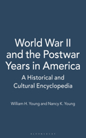 World War II and the Postwar Years in America