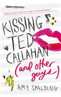 Kissing Ted Callahan (And Other Guys)