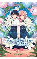 Kiss and White Lily for My Dearest Girl, Vol. 4