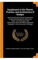 Supplement to the Theory, Practice, and Architecture of Bridges