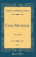 Cine-Mundial, Vol. 7: Enero, 1922 (Classic Reprint)