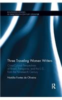 Three Traveling Women Writers