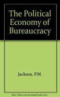 The Political Economy of Bureaucracy