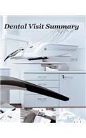 Dental Visit Summary Record