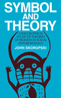 Symbol and Theory: A Philosophical Study of Theories of Religion in Social Anthropology(English)
