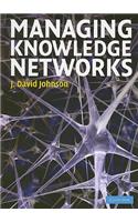 Managing Knowledge Networks