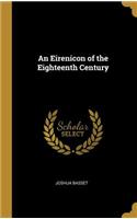 An Eirenicon of the Eighteenth Century