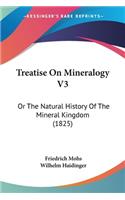 Treatise On Mineralogy V3