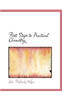 First Steps to Practical Chemistry