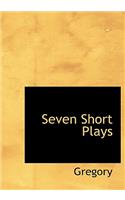 Seven Short Plays