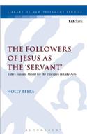 Followers of Jesus as the 'Servant'