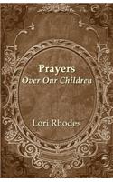 Prayers Over Our Children