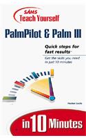 Sams Teach Yourself PalmPilot and Palm III in 10 Minutes