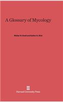 Glossary of Mycology