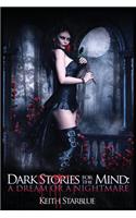 Dark Stories for the Mind