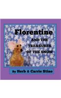 Florentine and the Treasures of the Snow