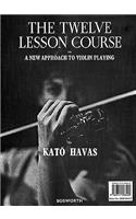 The 12 Course Lesson: In a New Approach to Violin Playing(English)