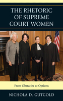 Rhetoric of Supreme Court Women