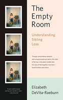 The Empty Room: Understanding Sibling Loss(English)