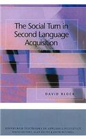 The Social Turn in Second Language Acquisition