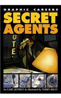 Secret Agents: (Graphic Careers)