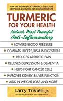 Turmeric for Your Health