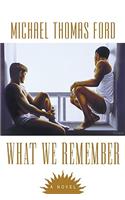 What We Remember: (English)