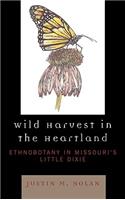 Wild Harvest in the Heartland