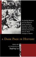 A Dark Page in History: The Nanjing Massacre and Post-Massacre Social Conditions Recorded in British Diplomatic Dispatches, Admiralty Documents, and U.S. Naval Intelligence(English)