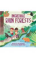 Incredible Rain Forests