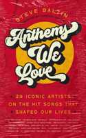 Anthems We Love