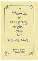 Howells of New Jersey, Virginia, Ohio and Points West