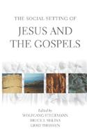 Social Setting of Jesus and the Gospels