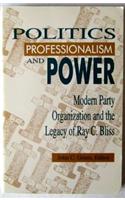 Politics, Professionalism, and Power