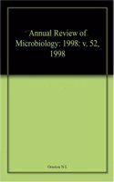 Annual Review of Microbiology: 1998: v. 52, 1998